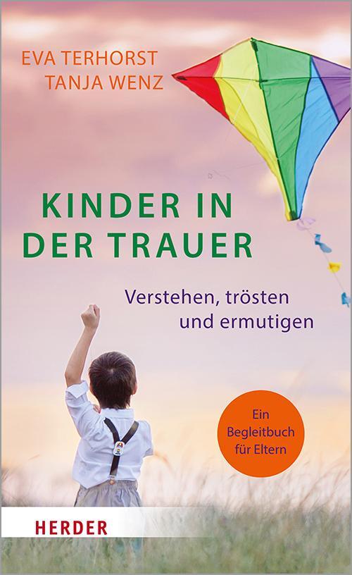 Cover: 9783451600869 | Kinder in der Trauer | Eva Terhorst (u. a.) | Taschenbuch | Deutsch