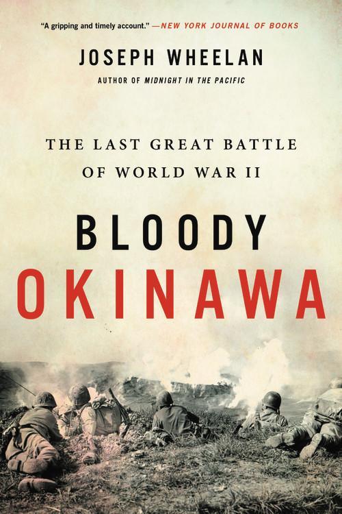 Cover: 9780306903205 | Bloody Okinawa | The Last Great Battle of World War II | Wheelan