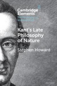 Cover: 9781009013765 | Kant's Late Philosophy of Nature | Stephen Howard | Taschenbuch | 2023