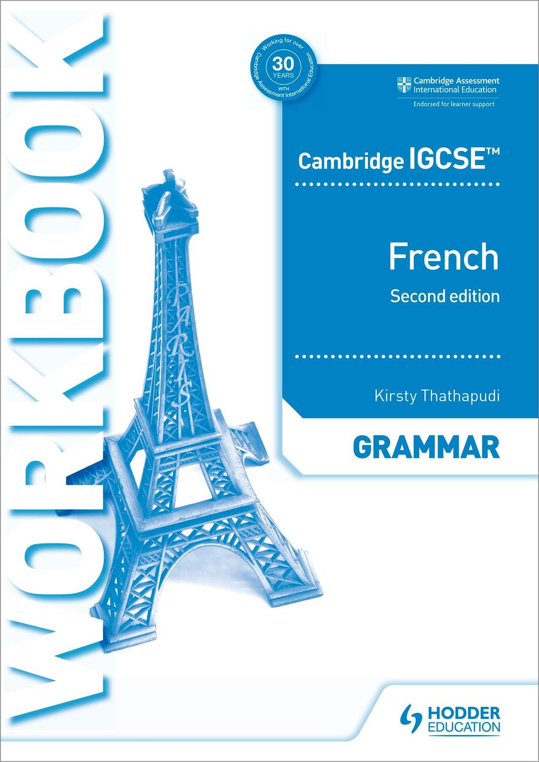 Cover: 9781510447547 | Cambridge IGCSE(TM) French Grammar Workbook | Kirsty Thathapudi | 2019