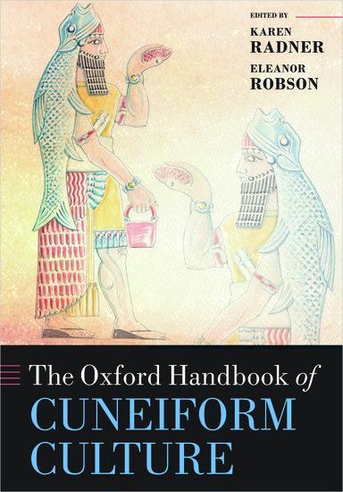 Cover: 9780198856030 | The Oxford Handbook of Cuneiform Culture | Karen Radner (u. a.) | Buch