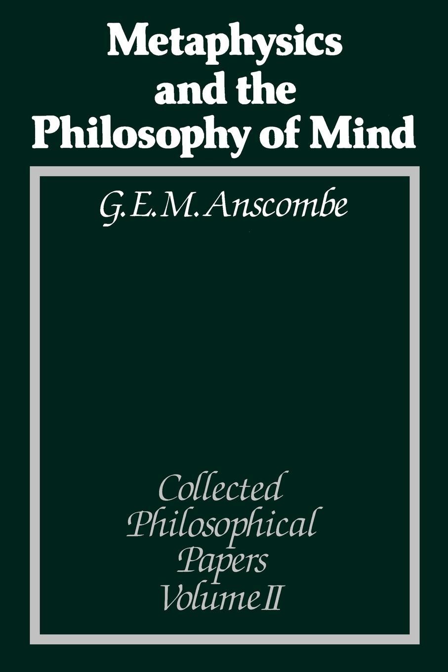 Cover: 9780631133094 | Metaphysics and the Philosophy of Mind | G. E. M. Anscombe | Buch