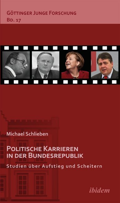 Cover: 9783838205175 | Politische Karrieren in der Bundesrepublik | Michael Schlieben | Buch