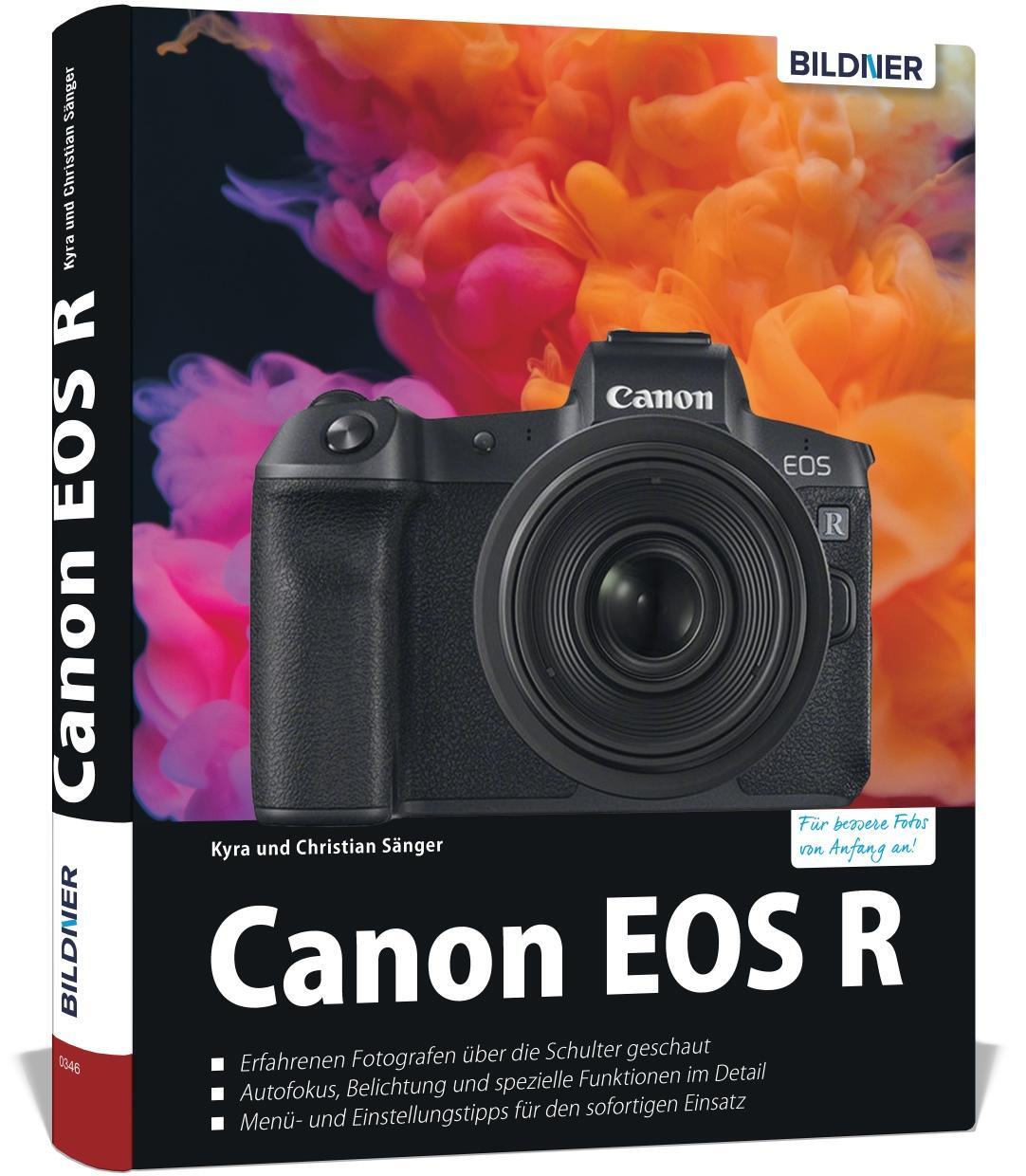 Cover: 9783832803247 | Canon EOS R - Für bessere Fotos von Anfang an | Kyra Sänger (u. a.)