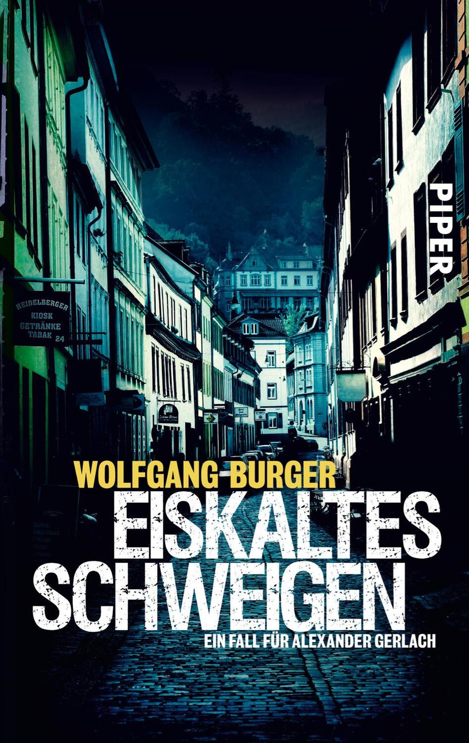 Cover: 9783492254731 | Eiskaltes Schweigen | Ein Fall für Alexander Gerlach | Wolfgang Burger