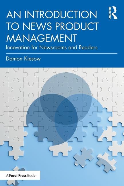 Cover: 9780367724337 | An Introduction to News Product Management | Damon Kiesow | Buch