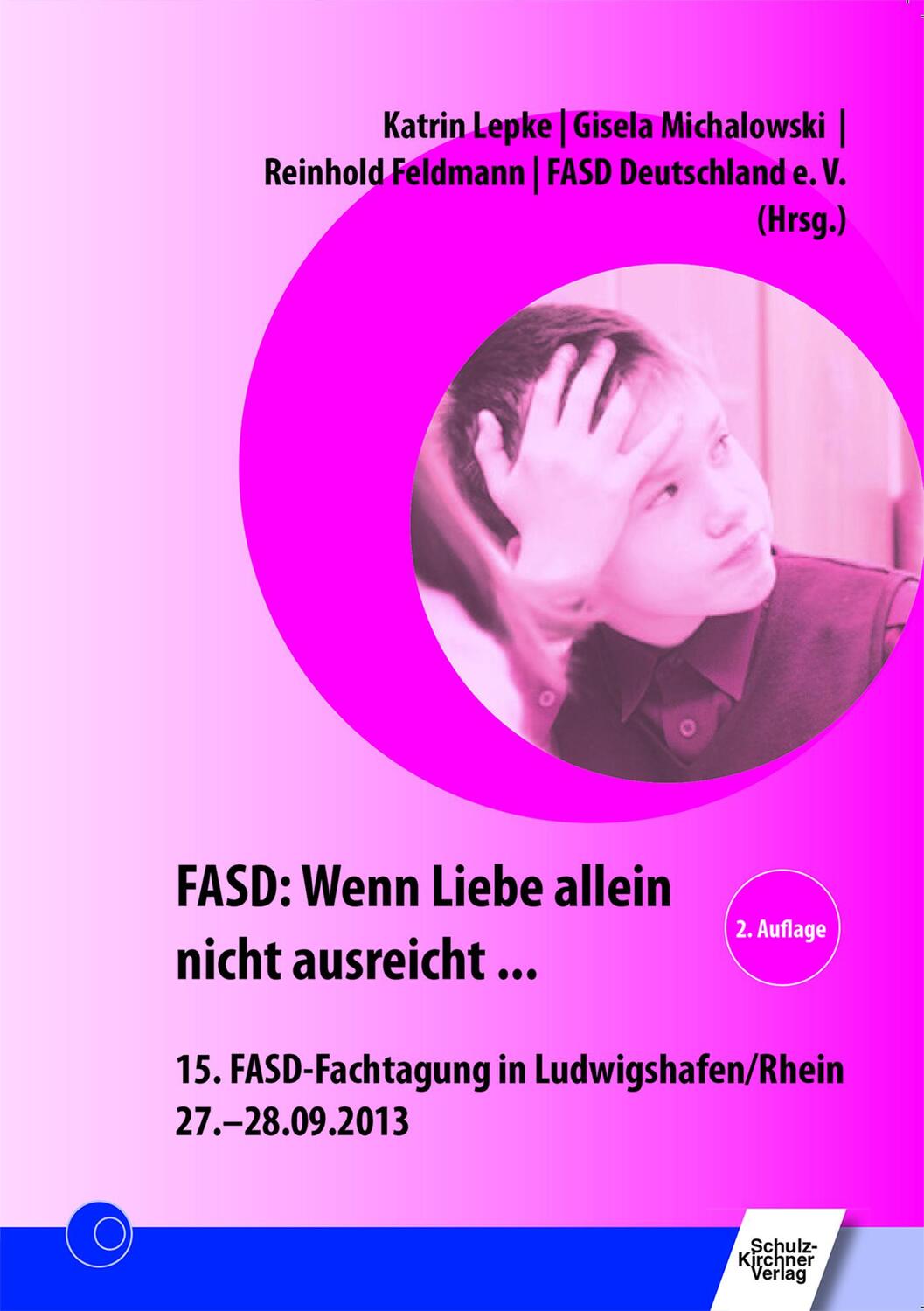 Cover: 9783824811847 | FASD: Wenn Liebe allein nicht ausreicht ... | Katrin Lepke (u. a.)