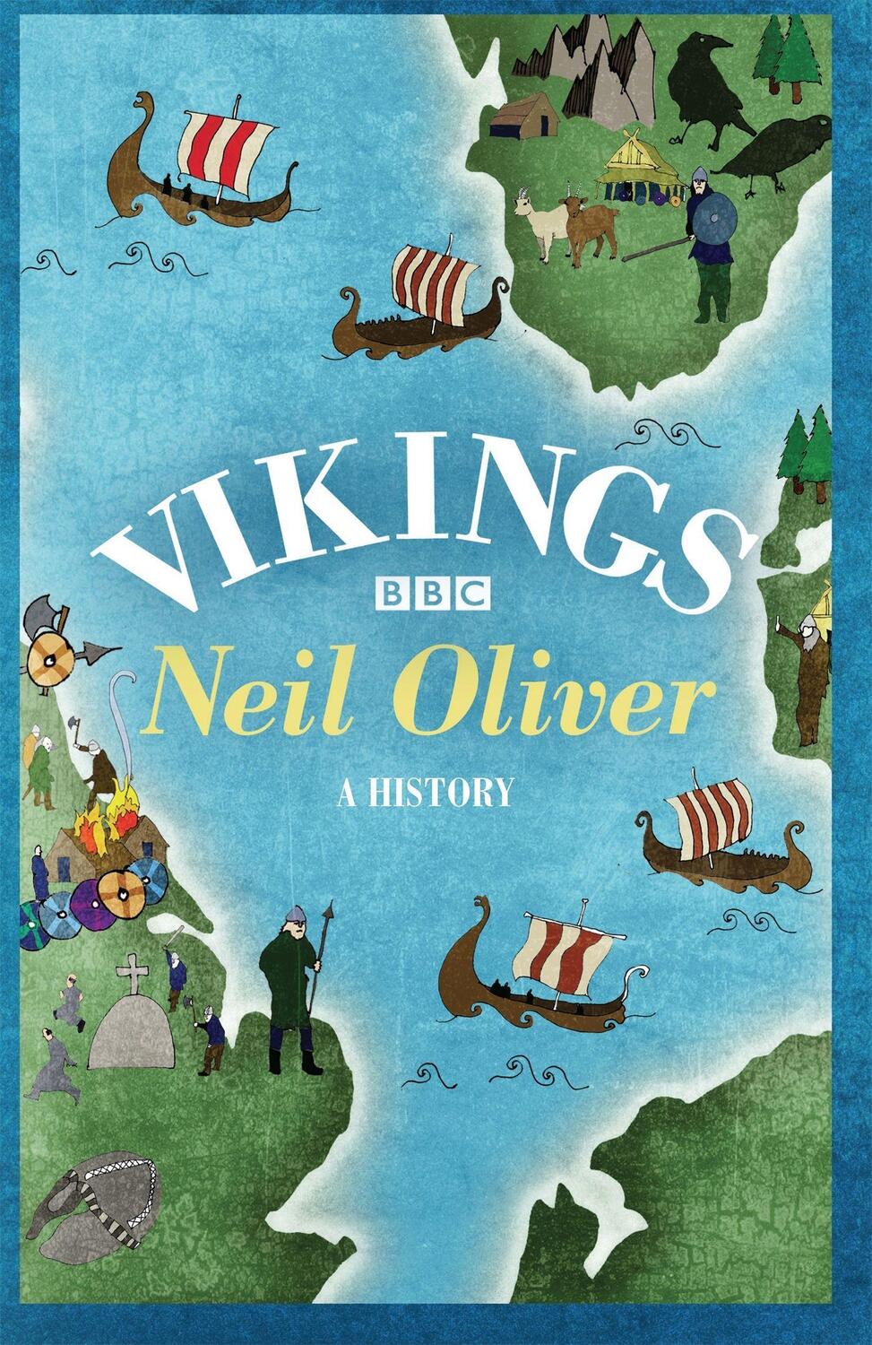Cover: 9781780222820 | Vikings | Neil Oliver | Taschenbuch | Englisch | 2013