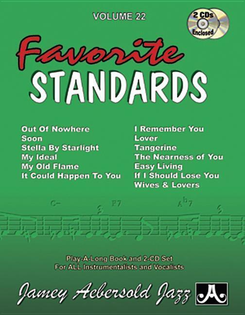 Cover: 9781562241780 | Jamey Aebersold Jazz -- Favorite Standards, Vol 22: Book & Online...