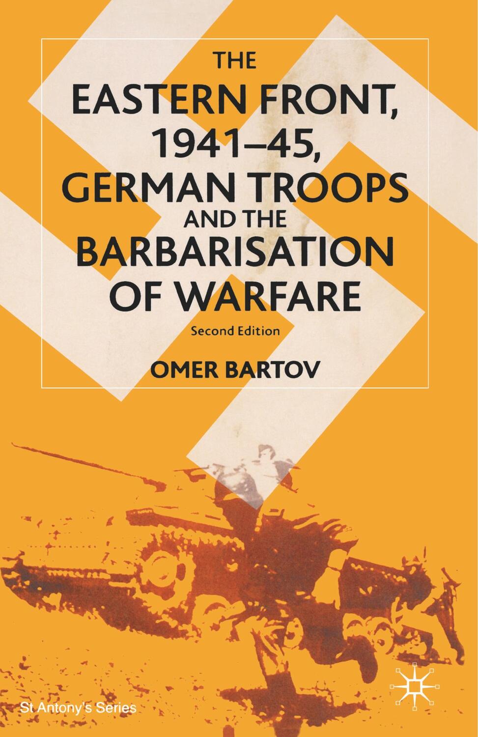 Cover: 9780333949443 | The Eastern Front, 1941¿45, German Troops and the Barbarisation of...