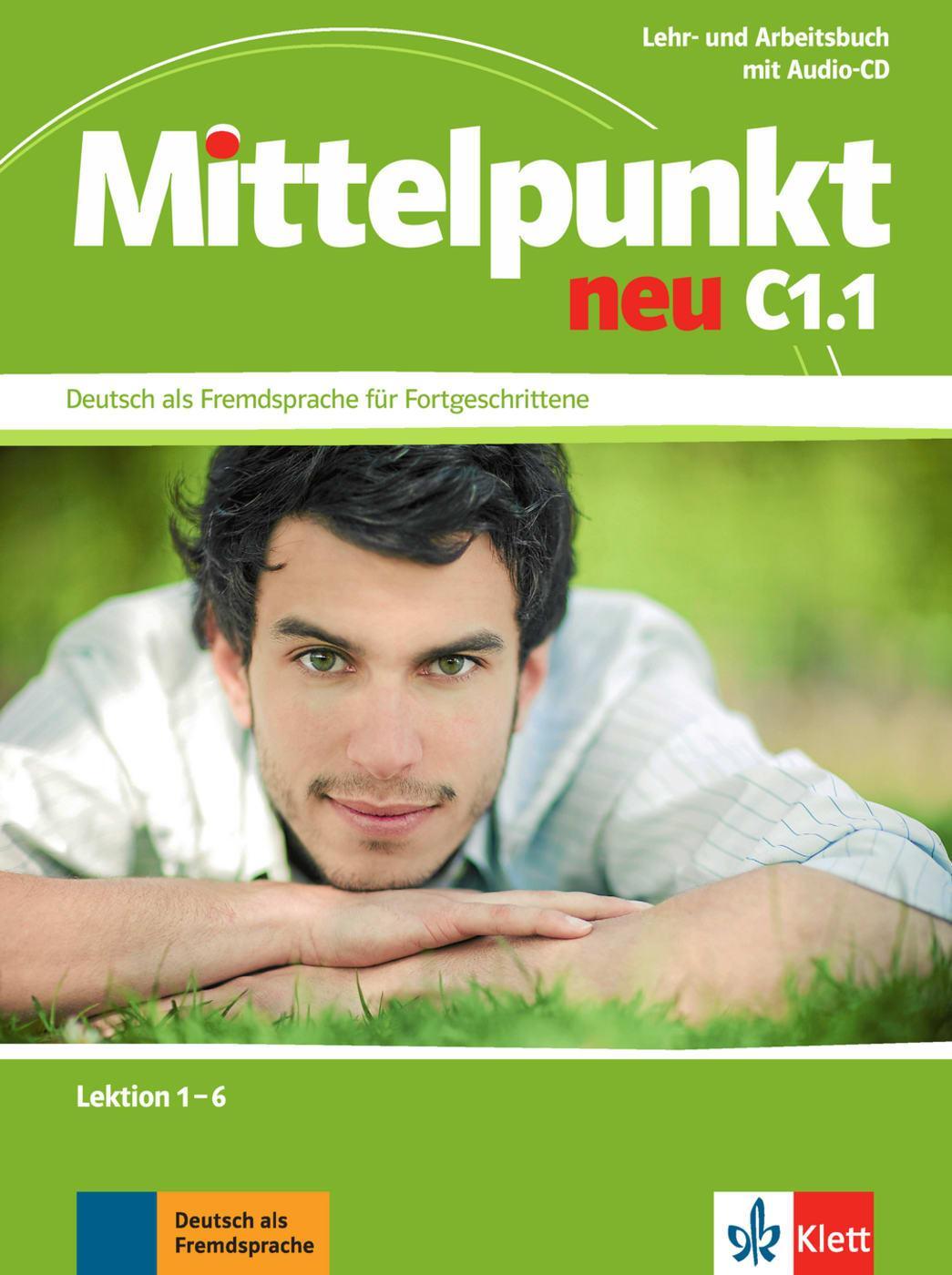 Cover: 9783126766647 | Mittelpunkt neu / Lehr- und Arbeitsbuch mit Audio-CD C1.1 | Buch