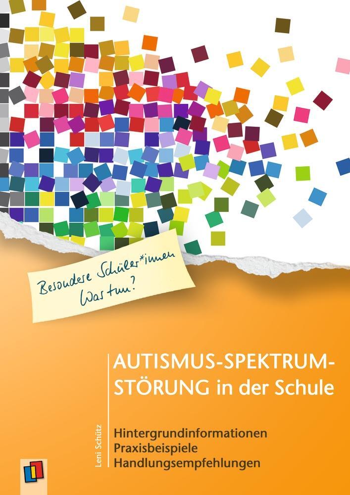 Cover: 9783834662064 | Autismus-Spektrum-Störung in der Schule | Leni Schütz | Taschenbuch