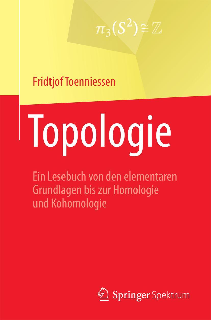 Cover: 9783662549636 | Topologie | Fridtjof Toenniessen | Taschenbuch | IX | Deutsch | 2017