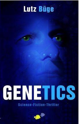 Cover: 9783982479804 | Genetics | Lutz Büge | Taschenbuch | Deutsch | 2022 | Ybersinn