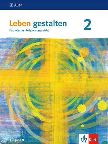 Cover: 9783120072676 | Leben gestalten 2. Ausgabe N. Schulbuch Klasse 7/8 | Taschenbuch