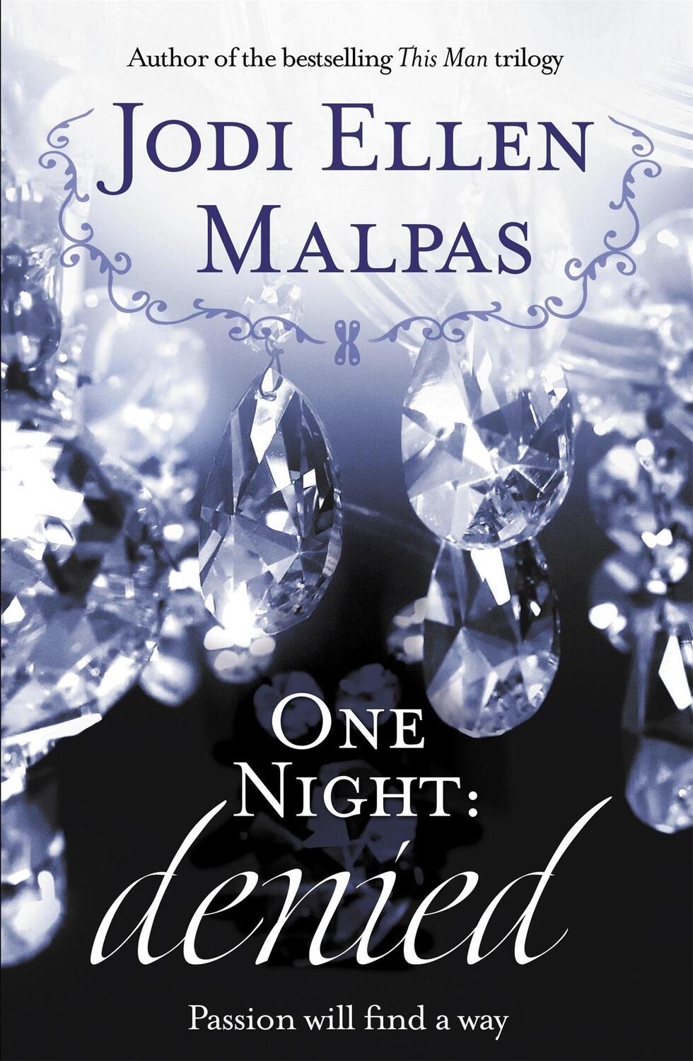 Cover: 9781409155683 | One Night: Denied | Jodi Ellen Malpas | Taschenbuch | One Night series
