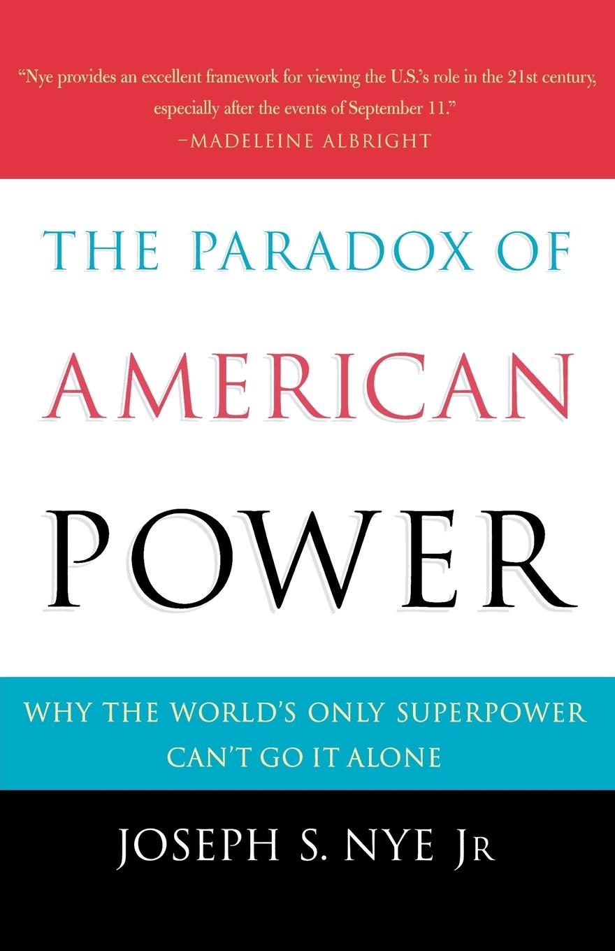 Cover: 9780195161106 | The Paradox of American Power | Joseph S. Jr. Nye | Taschenbuch | 2003