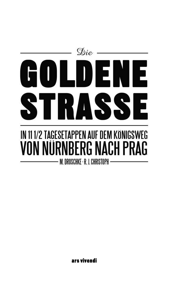 Bild: 9783869137360 | Die Goldene Straße | Martin Droschke (u. a.) | Buch | 206 S. | Deutsch