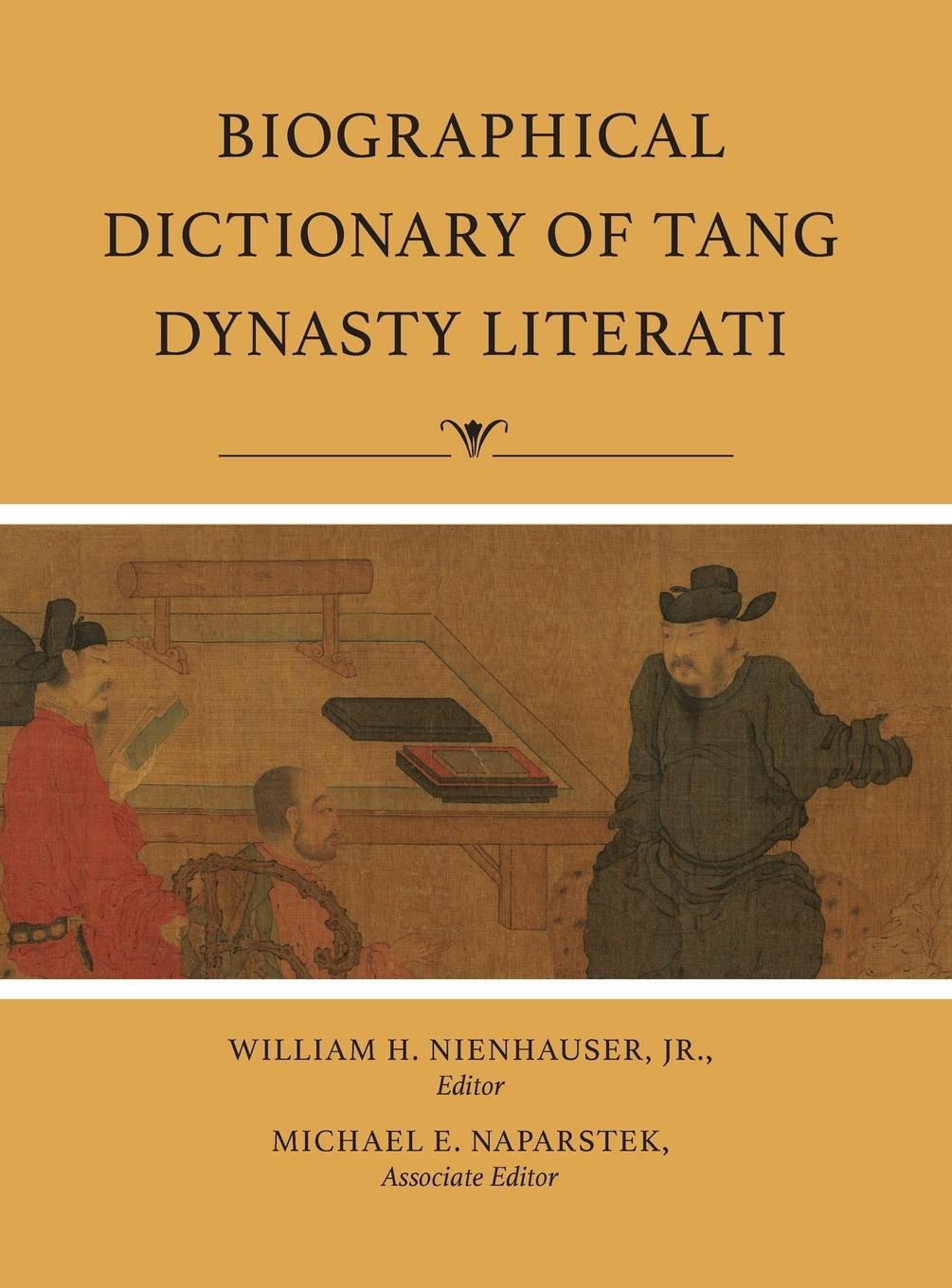 Cover: 9780253060266 | Biographical Dictionary of Tang Dynasty Literati | Nienhauser | Buch