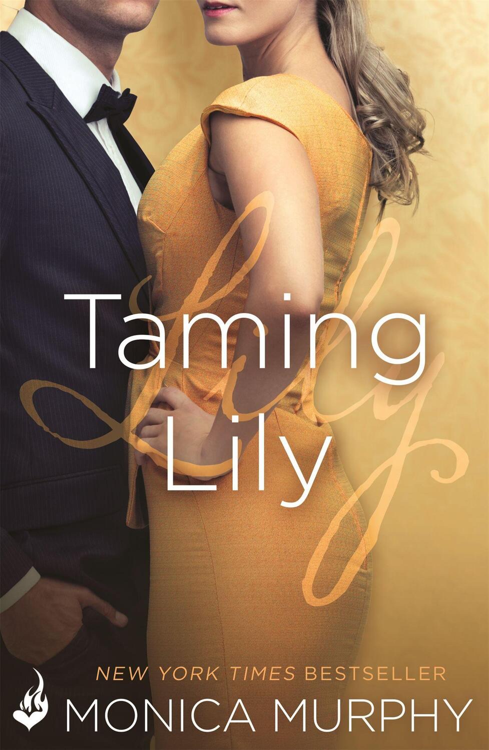 Cover: 9781472227454 | Taming Lily: The Fowler Sisters 3 | Monica Murphy | Taschenbuch | 2015