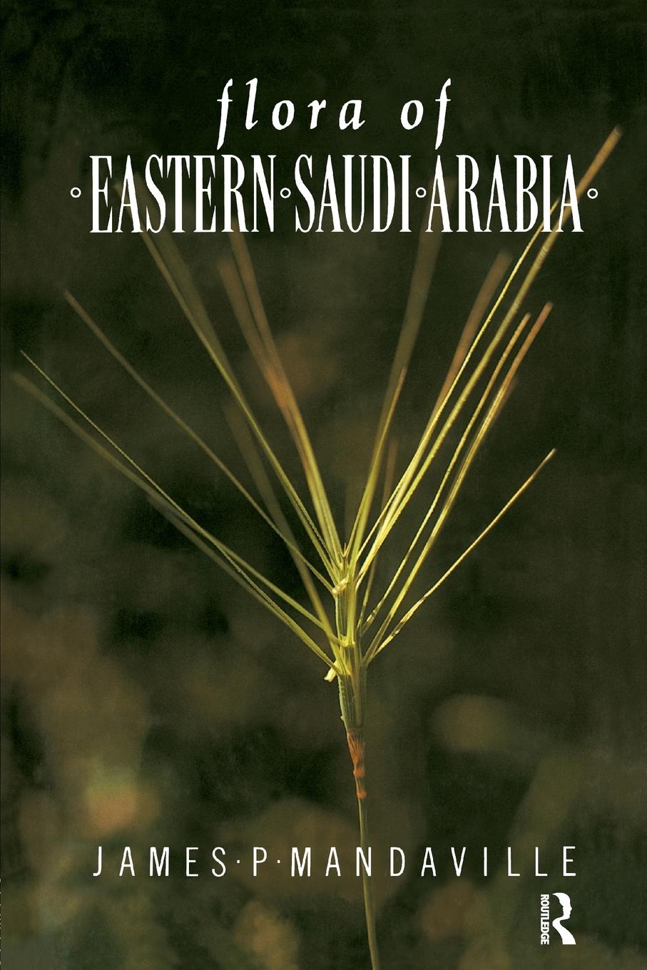 Cover: 9781138974388 | Flora Of Eastern Saudi Arabia | Mandaville | Taschenbuch | Englisch