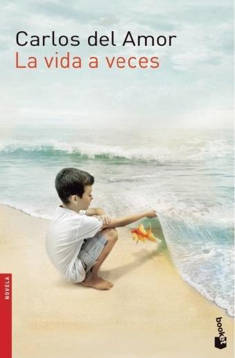 Cover: 9788467042139 | La vida a veces | Carlos Del Amor | Taschenbuch | Spanisch | 2014