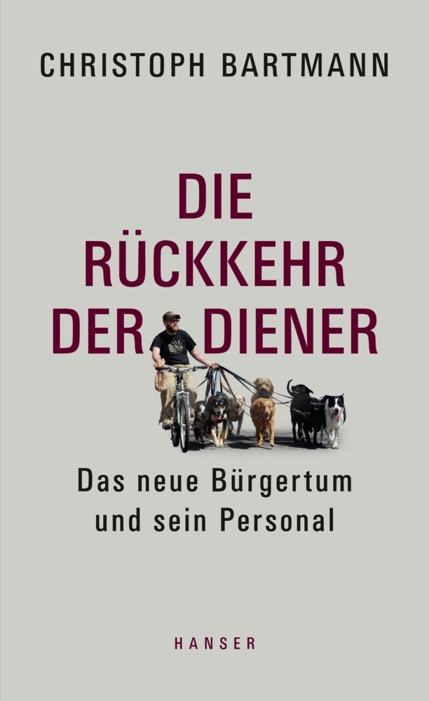 Cover: 9783446252875 | Die Rückkehr der Diener | Das neue Bürgertum und sein Personal | Buch