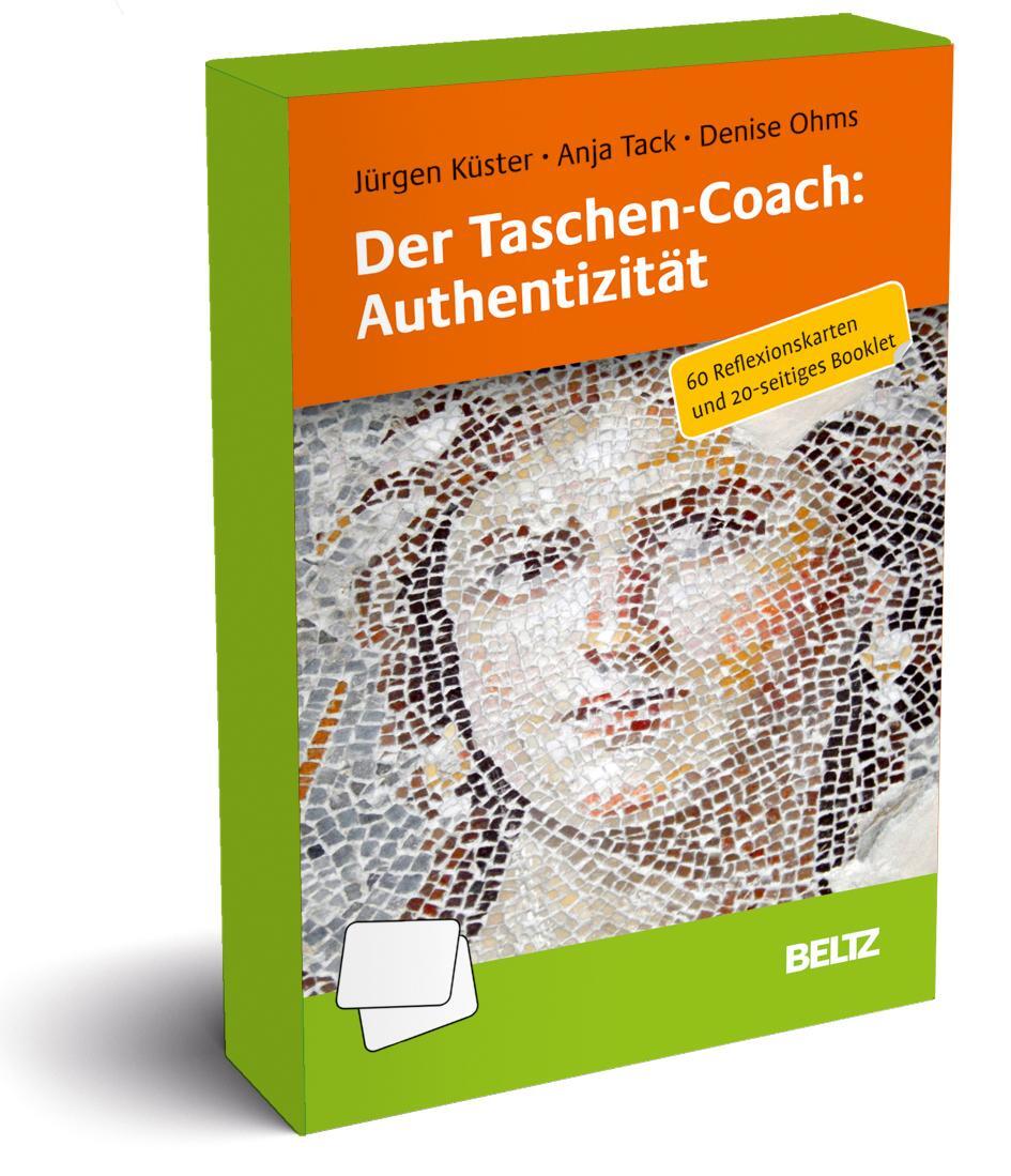 Cover: 4019172300135 | Der Taschen-Coach: Authentizität | Jürgen/Tack, Anja Küster | Stück