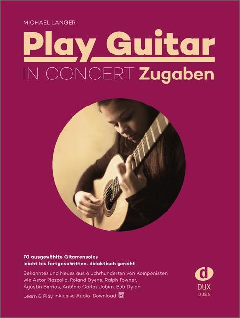 Cover: 9783868493955 | Play Guitar in Concert - Zugaben | Broschüre | 140 S. | Deutsch | 2023