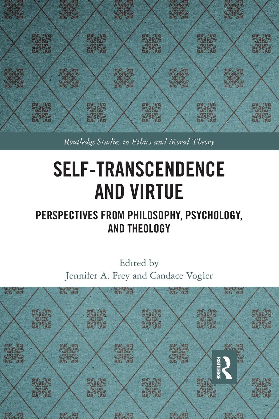 Cover: 9780367732653 | Self-Transcendence and Virtue | Jennifer A. Frey (u. a.) | Taschenbuch