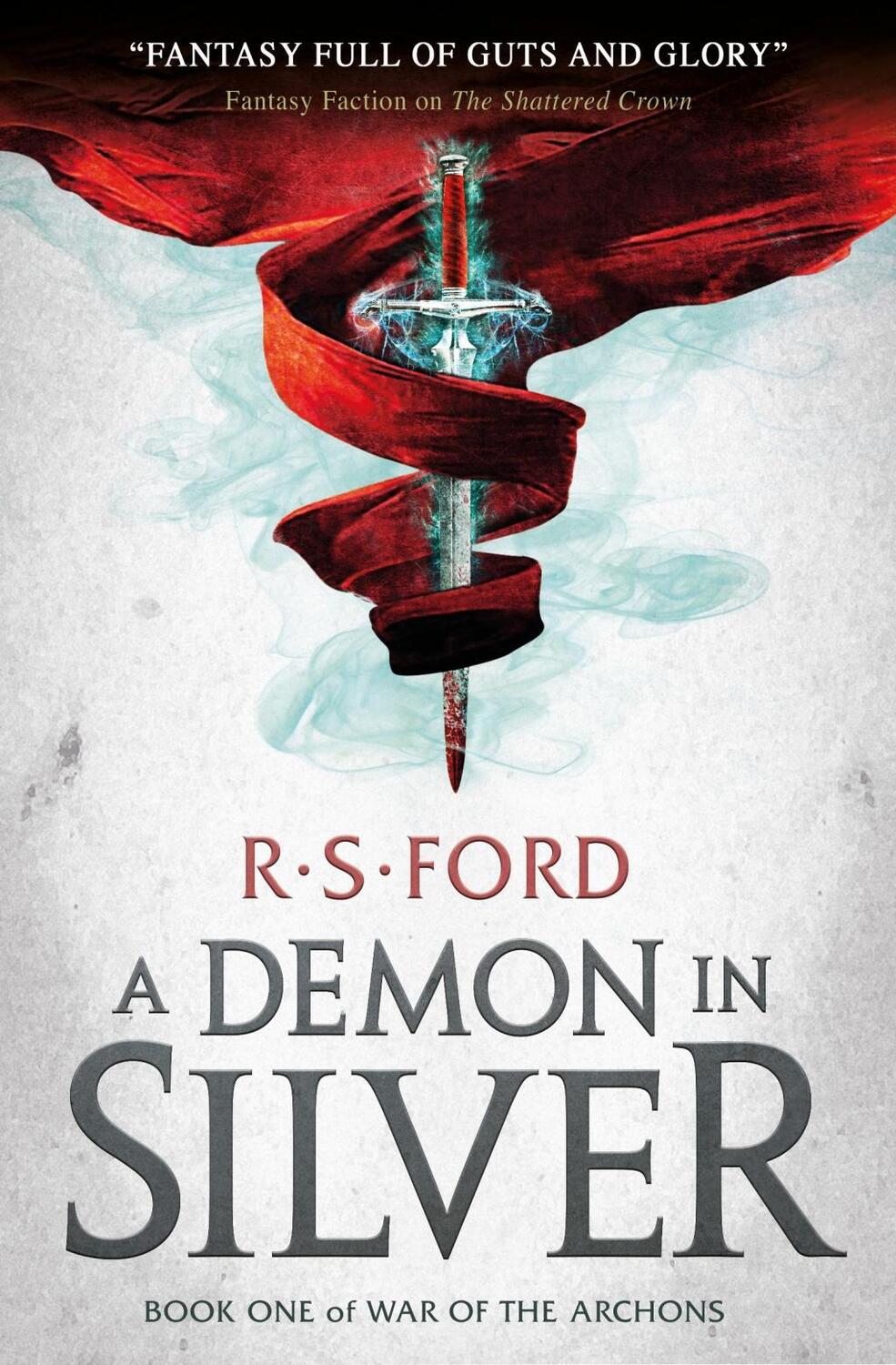 Cover: 9781785653063 | A Demon in Silver (War of the Archons) | Richard Ford | Taschenbuch