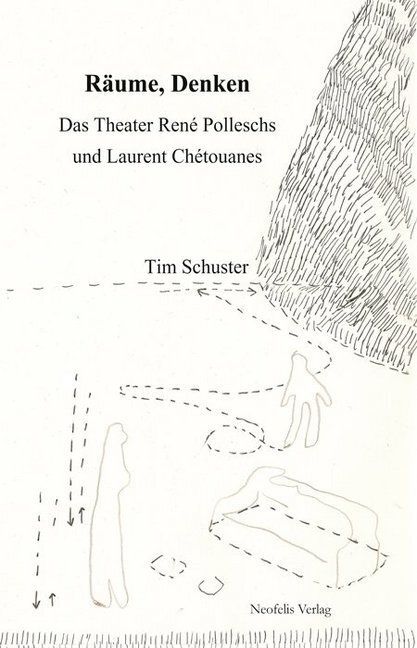 Cover: 9783943414462 | Räume, Denken | Tim Schuster | Taschenbuch | Deutsch | 2013 | Neofelis