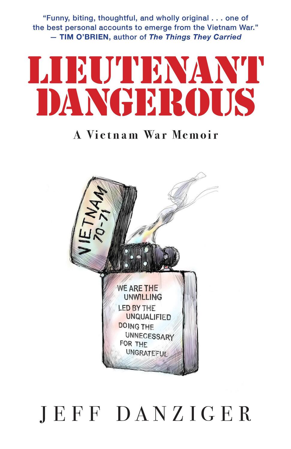 Cover: 9781586422738 | Lieutenant Dangerous | A Vietnam War Memoir | Jeff Danziger | Buch