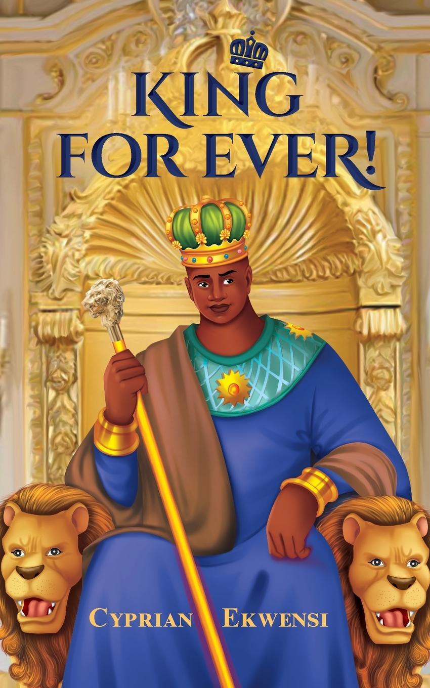 Cover: 9781960611048 | King For Ever! | Cyprian Ekwensi | Taschenbuch | Paperback | Englisch