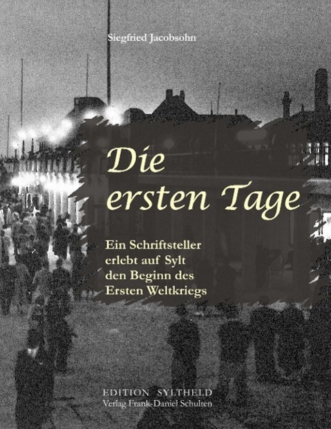 Cover: 9783932961403 | Die ersten Tage | Siegfried Jacobsohn | Taschenbuch | Paperback | 2015
