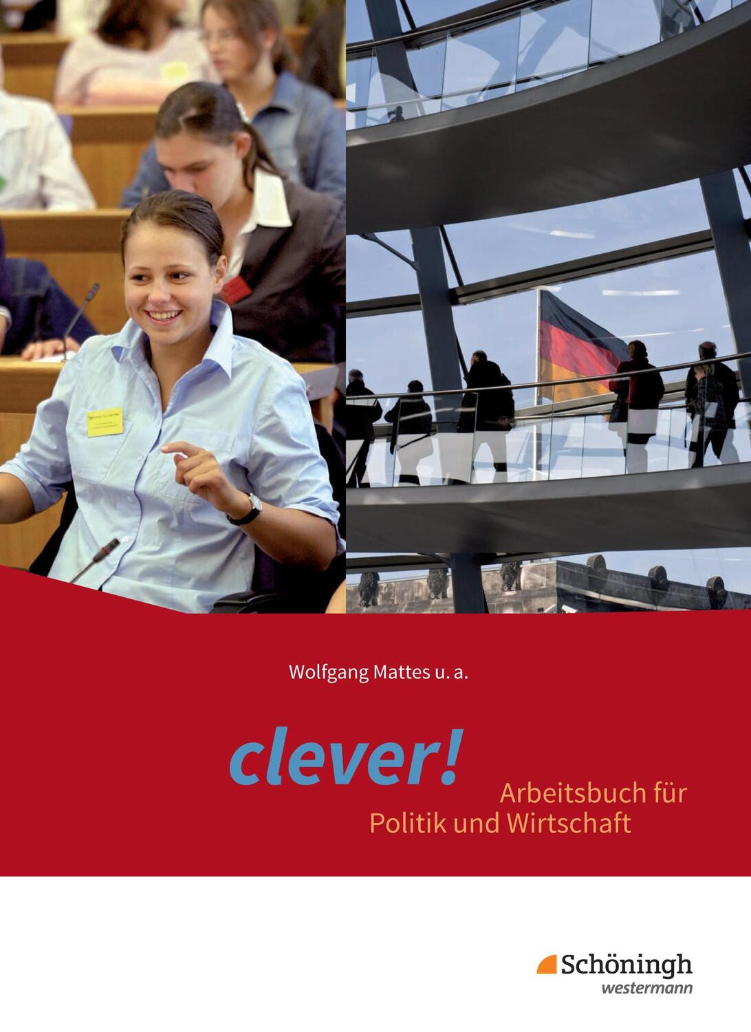 Cover: 9783140237406 | clever! Schülerband - Arbeitsbuch für Politik und Wirtschaft....