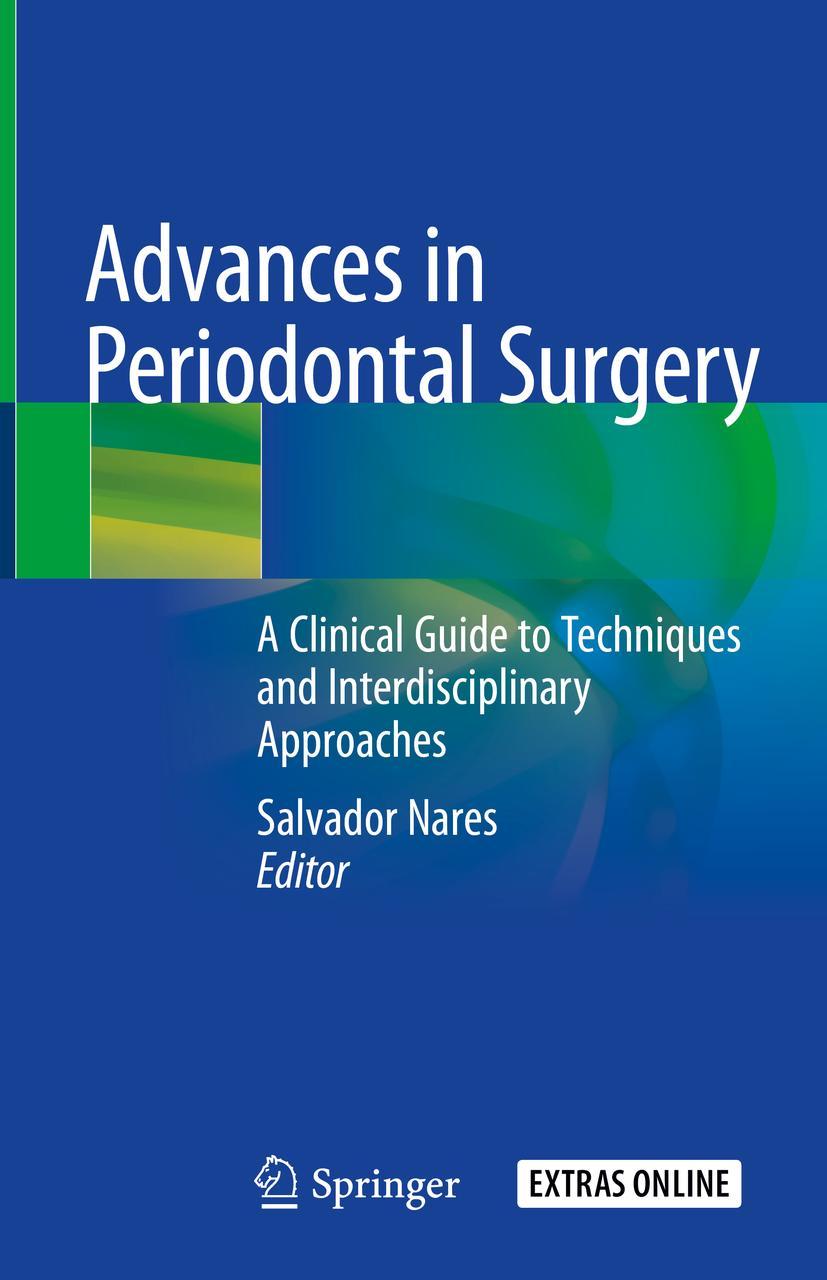 Cover: 9783030123093 | Advances in Periodontal Surgery | Salvador Nares | Buch | x | Englisch