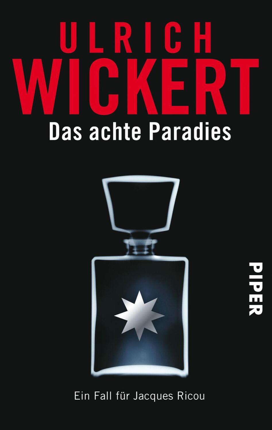 Cover: 9783492273558 | Das achte Paradies | Ein Fall für Jacques Ricou | Ulrich Wickert