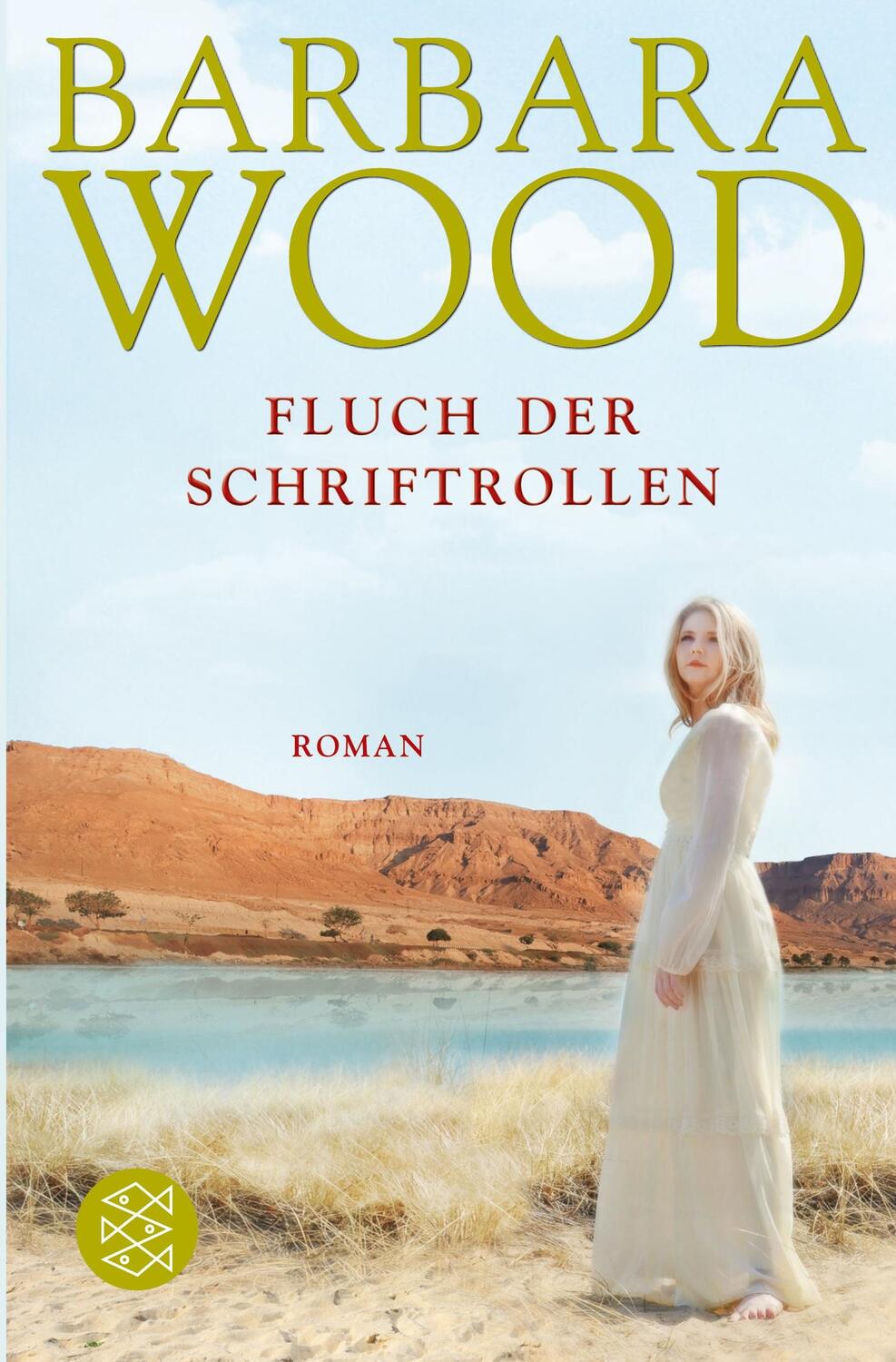 Cover: 9783596150311 | Der Fluch der Schriftrollen | Roman | Barbara Wood | Taschenbuch