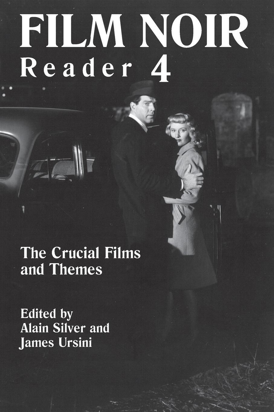 Cover: 9780879103057 | Film Noir Reader 4 | The Crucial Films and Themes | Alain Silver
