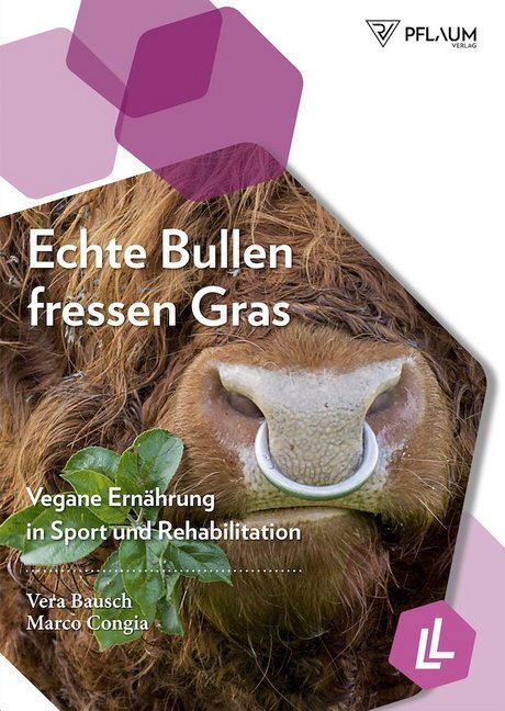 Cover: 9783790510737 | Echte Bullen fressen Gras | Vera Bausch (u. a.) | Taschenbuch | 2018