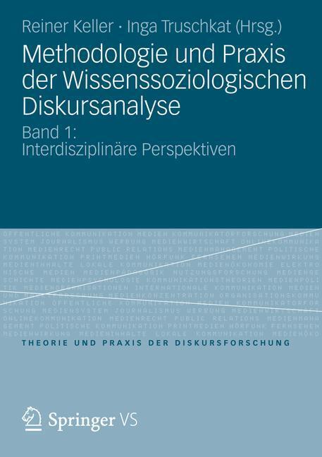 Cover: 9783531178745 | Methodologie und Praxis der Wissenssoziologischen Diskursanalyse