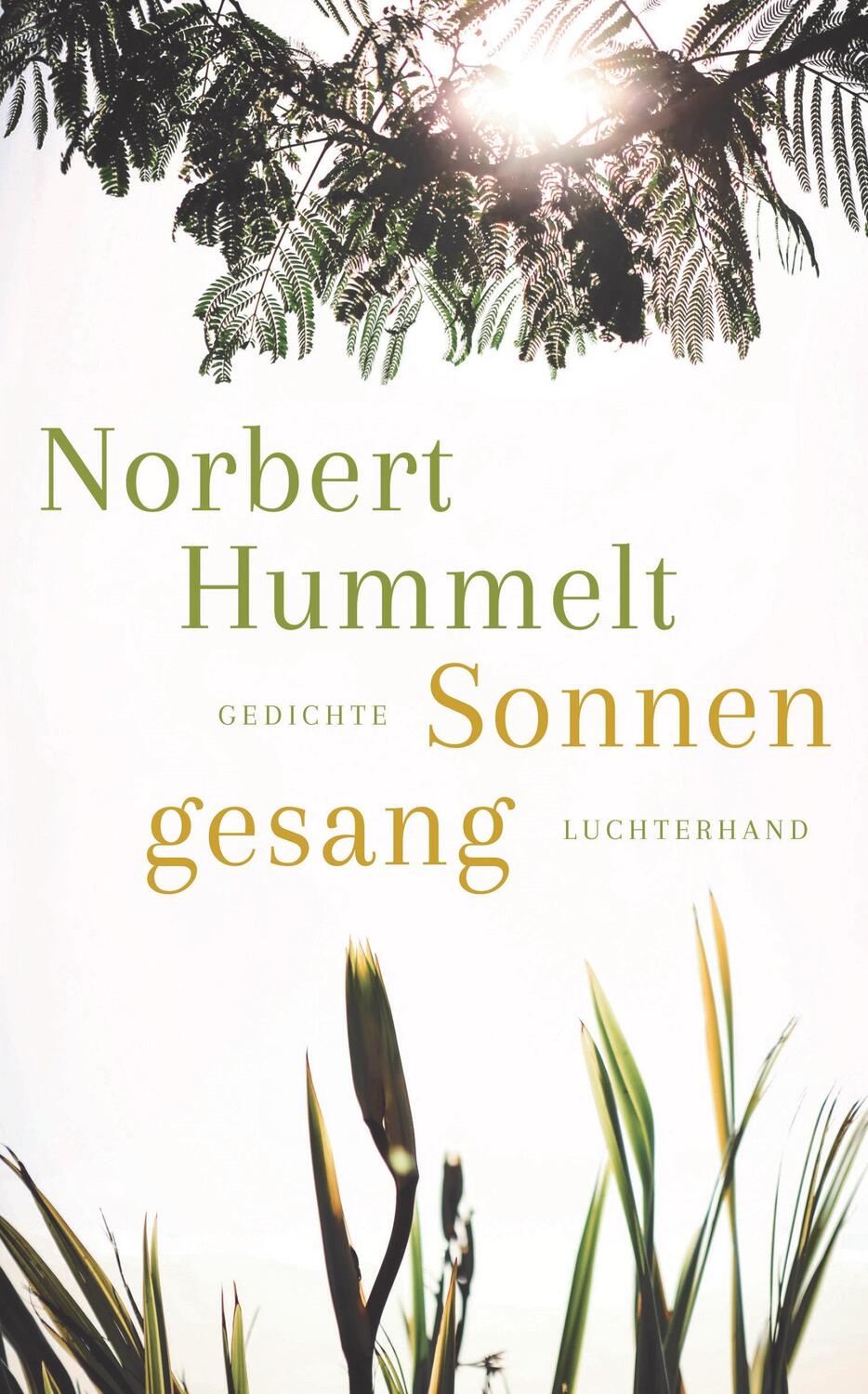 Cover: 9783630876306 | Sonnengesang | Gedichte | Norbert Hummelt | Buch | Deutsch | 2020