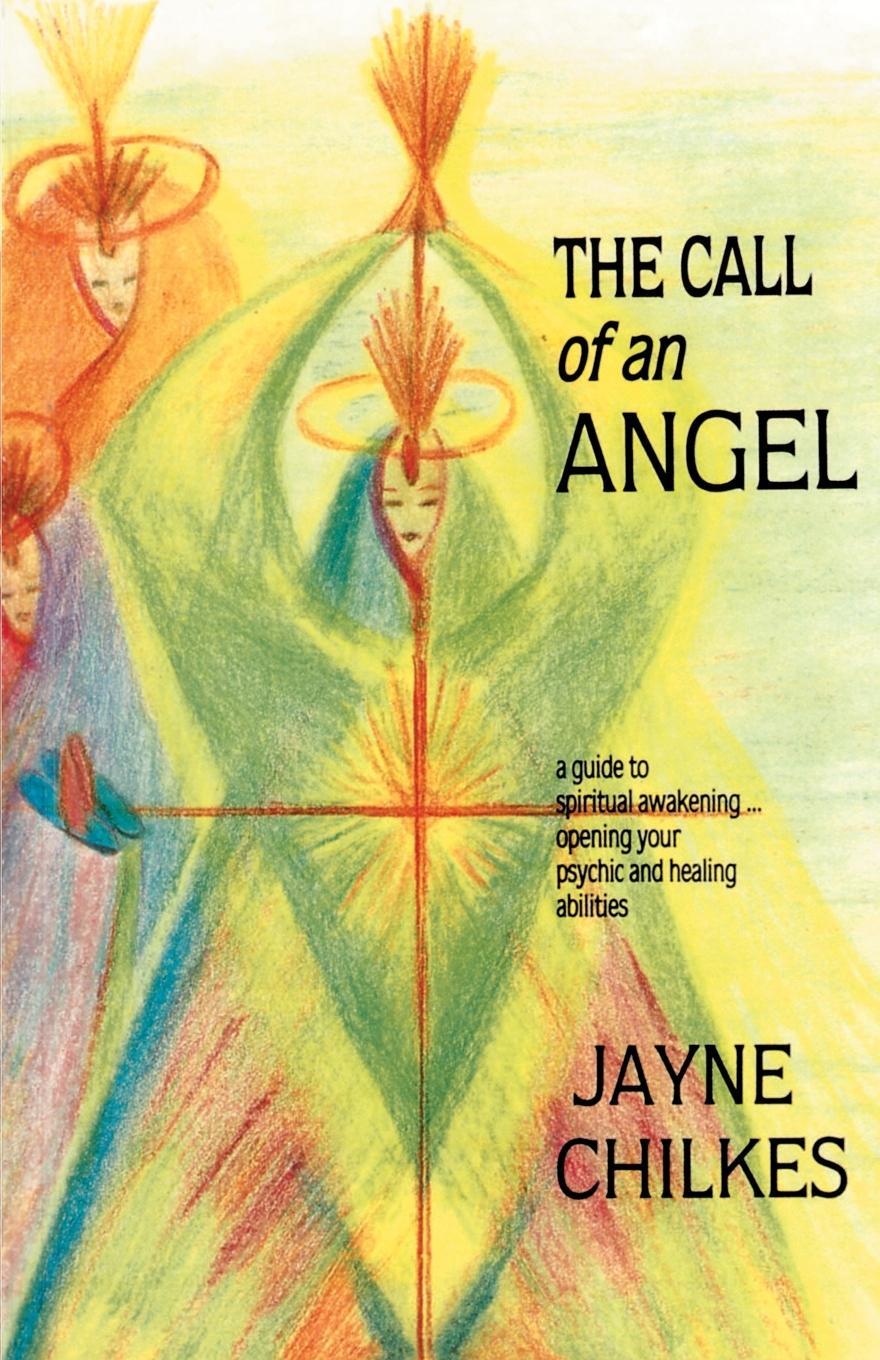 Cover: 9780595177981 | The Call of an Angel | Jayne Chilkes | Taschenbuch | Paperback | 2001