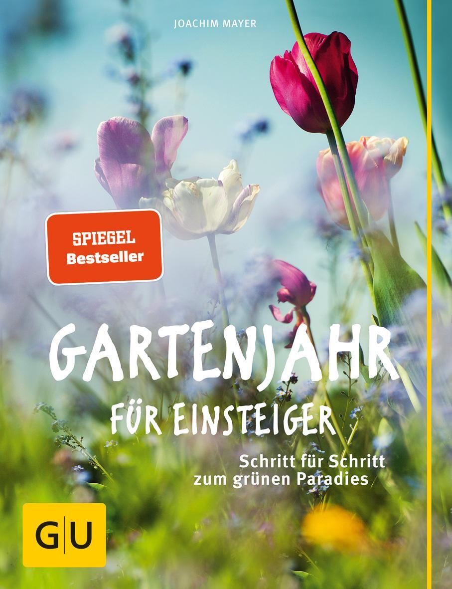 Cover: 9783833839467 | Gartenjahr für Einsteiger | Schritt für Schritt zum grünen Paradies
