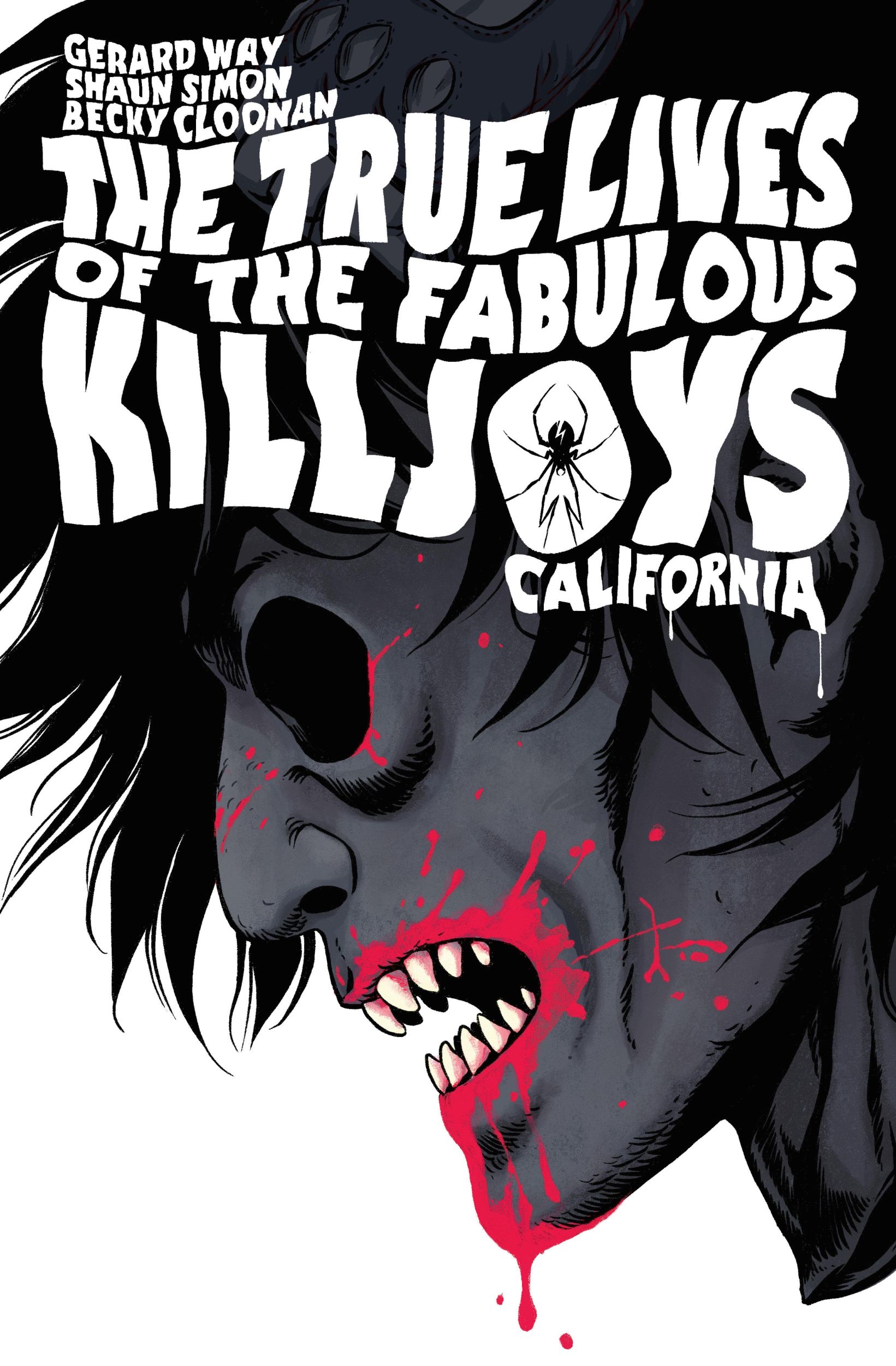 Cover: 9781506721538 | The True Lives of the Fabulous Killjoys: California Library Edition