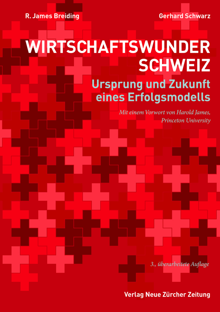 Cover: 9783038100164 | Wirtschaftswunder Schweiz | R. James Breiding (u. a.) | Buch | 464 S.