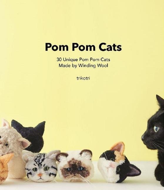 Cover: 9784865054880 | Pom Pom Cats | 30 Unique Pom Pom Cats Made by Wool | trikotri | Buch