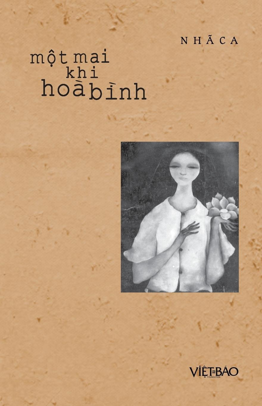 Cover: 9781088078679 | M¿t Mai Khi Hòa Bình | Nhã Ca | Taschenbuch | Paperback | 2023
