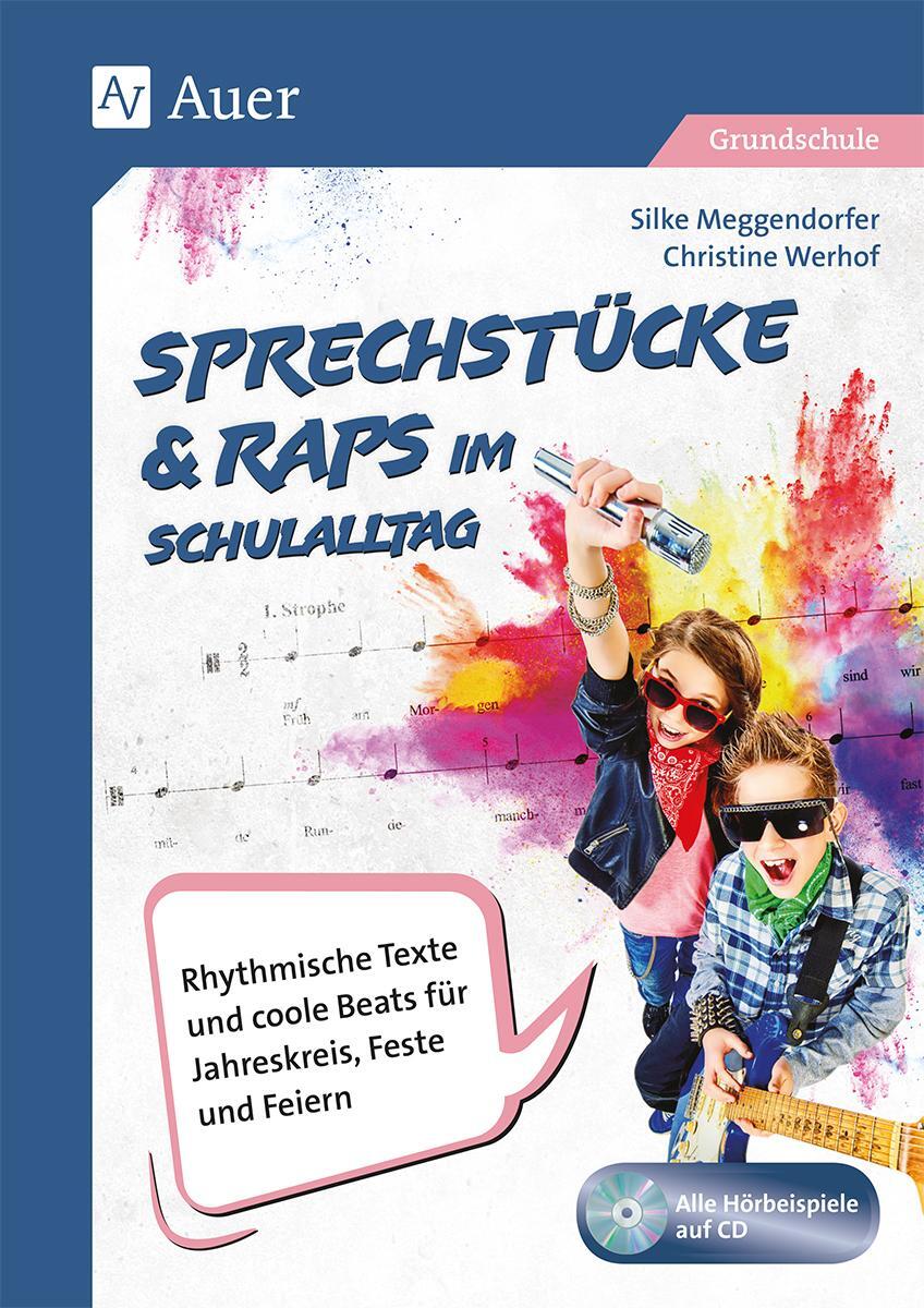 Cover: 9783403080916 | Sprechstücke & Raps im Schulalltag | Silke Meggendorfer (u. a.) | 2018